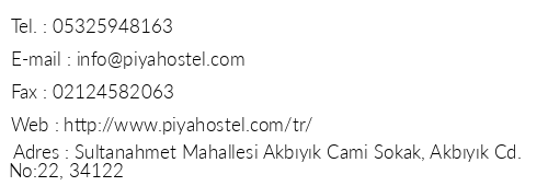Piya Hostel Sultahmet telefon numaralar, faks, e-mail, posta adresi ve iletiim bilgileri